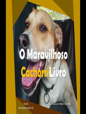 cover image of O Maravilhoso CachorriLivro